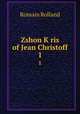 Zshon Kris of Jean Christoff. 1, Romain Rolland 