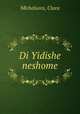 Di Yidishe neshome, Michelsons, Clara 
