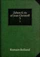 Zshon Kris of Jean Christoff. 3, Romain Rolland 
