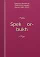 Spek? or-bukh, Spector, Mordecai, 1858-1925,Kassel, David, 1881-1935 