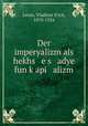 Der imperyalizm als hekhs e s adye fun k?api alizm, Vladimir Il?ich Lenin 