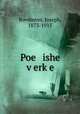 Poe ishe v?erk?e, Bovshover, Joseph, 1873-1915 