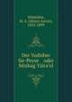 Der Yudisher far-Peyse oder Minhag Yisra?el, Schatzkes, M. A. (Moses Aaron), 1825-1899 