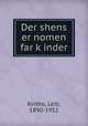 Der shens er nomen far kinder, Kvitko, Leib, 1890-1952 