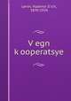 V?egn k?ooperatsye, Vladimir Il?ich Lenin 