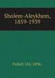 Sholem-Aleykhem, 1859-1939, Finkel, Uri, 1896- 