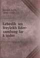 Lebedik un freylekh lider-zamlung far kinder, Kvitko, Leib, 1890-1952 