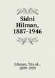 Sidni Hilman, 1887-1946, 