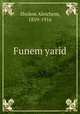 Funem yarid, Sholem Aleichem, 1859-1916 