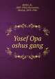 Yosef Opatoshus Gang, Rivkin, B., 1883-1945,Glicenstein, Henryk, 1870-1942 