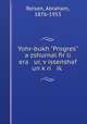 Yohr-bukh "Progres" a zshurnal fir li era ur, vissenshaf un kri ik, Reisen, Abraham, 1876-1953 