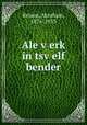 Ale verk in tsvelf bender, Reisen, Abraham, 1876-1953 