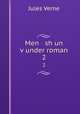 Men sh un vunder roman. 2, Jules Verne 