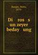Di ros s un zeyer beday ung, Burgin, Hertz, 1870- 
