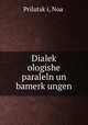 Dialek? ologishe paraleln un bamerk?ungen, Noa? Prilutsk?i 