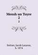 Mensh un Toyre. 2, Snitzer, Jacob Lazarus, b. 1874 