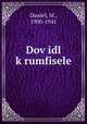 Dov?idl k?rumfisele, Daniel, M., 1900-1941 