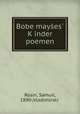 Bobe mayses? K?inder poemen, Samuil Rosin 