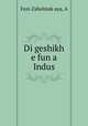 Di geshikh e fun a Indus, A. Fezi-Zshelinsk?aya 