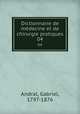 Dictionnaire de mdecine et de chirurgie pratiques. 04, Andral, Gabriel, 1797-1876 