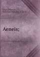 Aeneis;, Virgil,Gossrau, Gottfried Wilhelm, b. 1810 