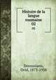 Histoire de la langue roumaine. 02, Densusianu, Ovid, 1873-1938 