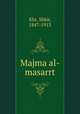 Majma al-masarrt, Khr, Shkir, 1847-1913 
