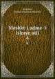 Meskkt-i adme-`i islmye atli. 4, Turkey. Arkeoloji Muzeleri Istanbul 