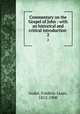 Commentary on the Gospel of John : with an historical and critical introduction .. 2, Frederic Louis Godet 