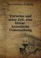 Vitruvius und seine Zeit, eine literar-historische Untersuchung, Sontheimer, Ludwig 