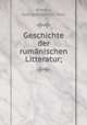 Geschichte der rumanischen Litteratur;, Gyorgy Alexics 
