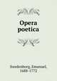 Opera poetica, Swedenborg, Emanuel, 1688-1772 