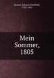 Mein Sommer. 1805, Seume, Johann Gottfried, 1763-1810 