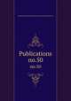 Publications. no.50, Camden Society,Royal Historical Society (Great Britain) cn 