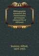 Bibliographie sommaire des chansonniers provenaux (manuscrits et ditions), Jeanroy, Alfred, 1859-1953 