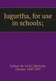 Jugurtha, for use in schools;, Sallust, 86-34 B.C,Merivale, Charles, 1808-1893 