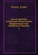 Acta et epistolae relationum Transylvaniae Hungariaeque cum Moldavia et Valachia. 1, Veress, Endre 