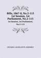 Bills, 1867-8, No.2-115. 1st Session, 1st Parliament, No.2-115, Ontario. Legislative Assembly 