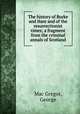 The history of Burke and Hare and of the resurrectionist times; a fragment from the criminal annals of Scotland, Mac Gregor, George 