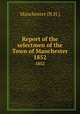 Report of the selectmen of the Town of Manchester. 1852, Manchester (N.H.) 