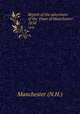 Report of the selectmen of the Town of Manchester. 1858, Manchester (N.H.) 