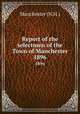 Report of the selectmen of the Town of Manchester. 1896, Manchester (N.H.) 