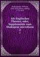Alt-Englisches Theater, oder, Supplemente zum Shakspear microform. 2, Shakespeare, William, 1564-1616,Tieck, Ludwig, 1773-1853 