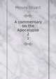 A commentary on the Apocalypse. 2, Moses Stuart 