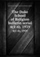 The Duke School of Religion bulletin serial. 4(1-4), 1939, Duke School of Religion,Duke School of Religion. Bulletin 