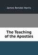 The Teaching of the Apostles, Harris, J. Rendel (James Rendel), 1852-1941 
