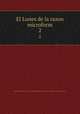 El Lunes de la razon microform. 2, University of Illinois at Urbana-Champaign. Library. Latin American Periodicals Preservation Project 