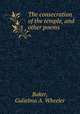 The consecration of the temple, and other poems, Baker, Gulielma A. Wheeler 