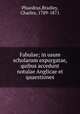 Fabulae; in usum scholarum expurgatae, quibus accedunt notulae Anglicae et quaestiones, Phaedrus,Bradley, Charles, 1789-1871 