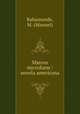 Mareos microform : novela americana, Bahamonde, M. (Manuel) 